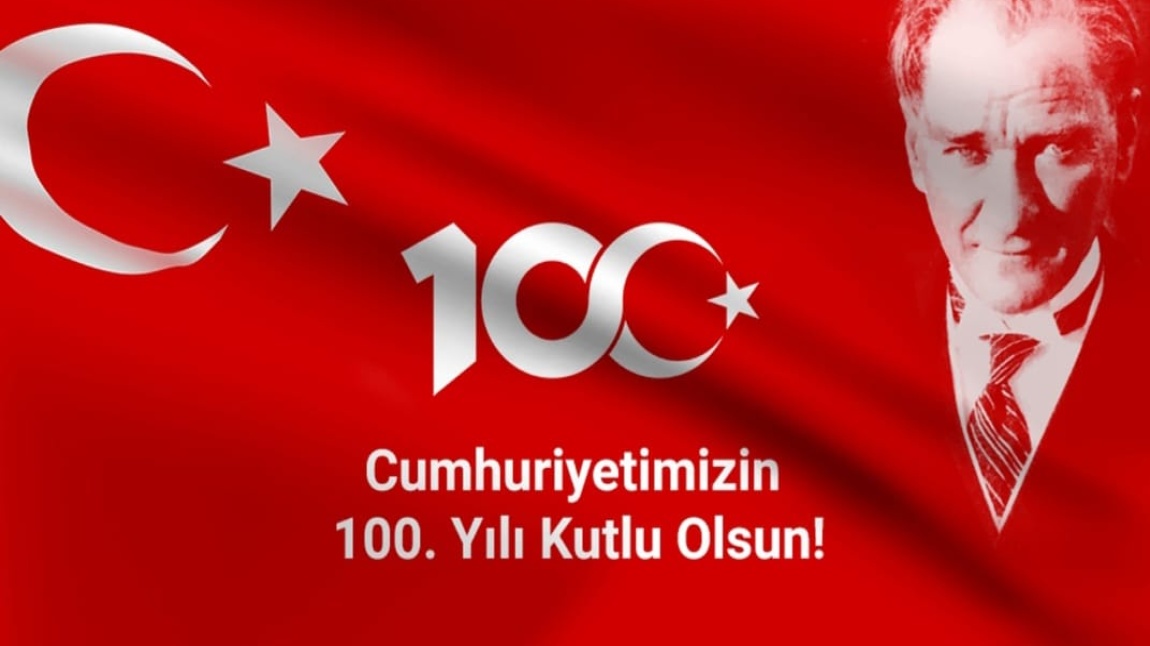 TÜRKİYE CUMHURİYETİ 100 YAŞINDA!